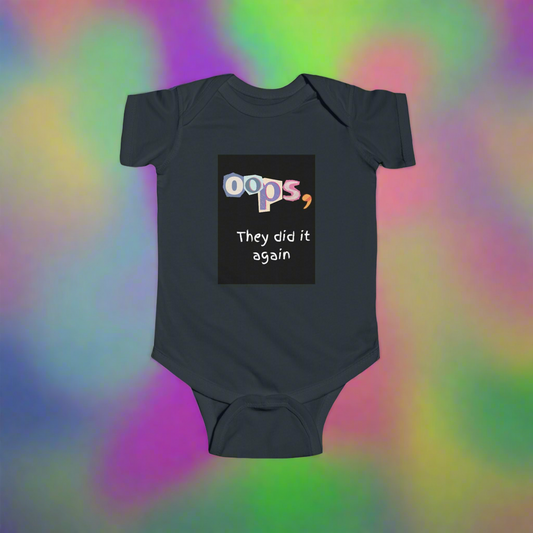 Fun Baby Bodysuit "Oops, They Did It Again"